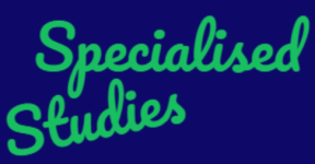 Specialised Studies